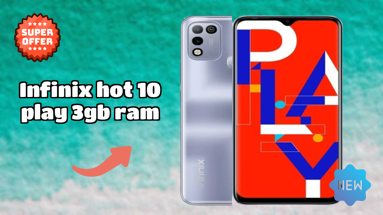 Infinix Hot 10 Play 3GB RAM at ₹8,299 - Best Deal Right Now