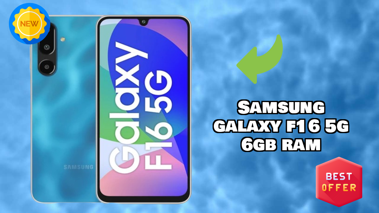 Samsung Galaxy F16 5G 6GB RAM vs Samsung: Which Should You Choose?