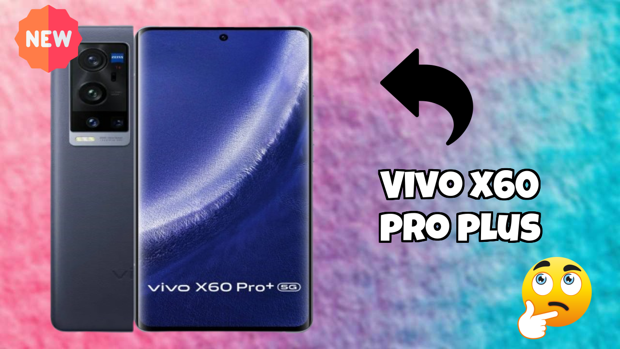 Vivo X60 Pro Plus Camera Review: 50 MP + 48 MP + 32 MP + 8 MP Rear Camera Real Test